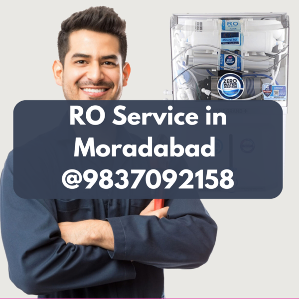 Roserviceinmoradabad@9837092158