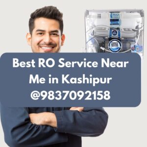 Best RO Service Near Me in Kashipur @9837092158