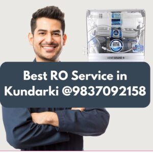 Best RO Service in Kundarki @9837092158