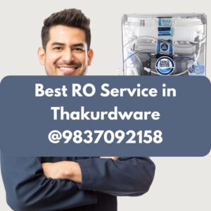 Best RO Service in Thakurdware @9837092158