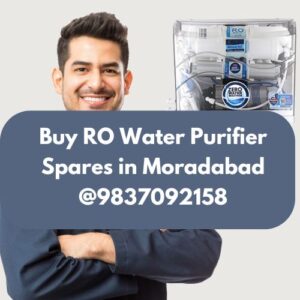 Buy RO Water Purifier Spares in Moradabad @9837092158