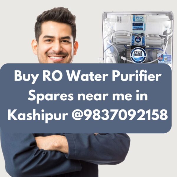 Buy RO Water Purifier Spares near me in Kashipur @9837092158