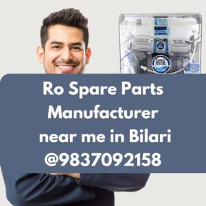 Ro Spare Parts Manufacturer near me in Bilari @9837092158