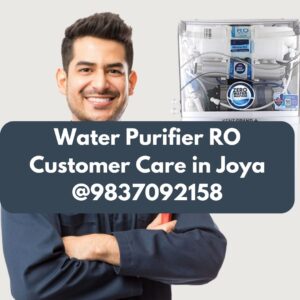 Water Purifier RO Customer Care in Joya @9837092158