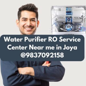 Water Purifier RO Service Center Near me in Joya @9837092158