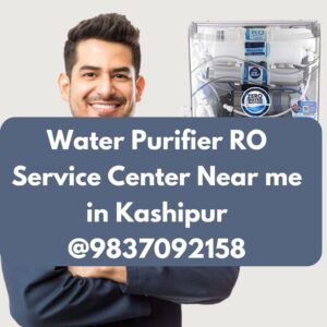 Water Purifier RO Service Center Near me in Kashipur @9837092158