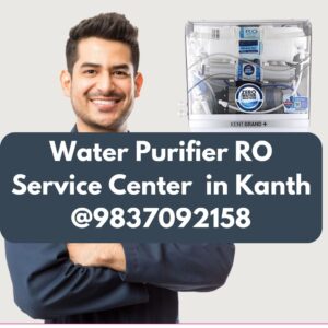 Water Purifier RO Service Center in Kanth @9837092158