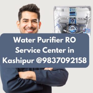 Water Purifier RO Service Center in Kashipur @9837092158