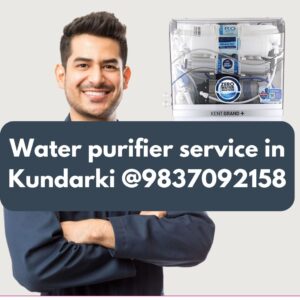 Water purifier service in Kundarki @9837092158