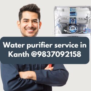 Water purifier service in kanth @9837092158