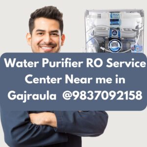 water purifier ro service center near me in gajraula @9837092158